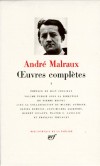 Oeuvres compltes d'Andr Malraux  - T1 - Classique - Collection de la Pliade - MALRAUX Andr - Libristo