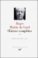 Oeuvres compltes de Roger Martin du Gard - T2 - L't 1914 ; pilogue ; Vieille France ; Confidence africaine ; Le Testament du Pre Leleu ; La Gonfle ; Un taciturne ; Notes sur Andr Gide (1913-1951) -  Classique - Collection la Pliade