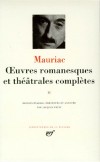 Oeuvres romanesques et thtrales compltes de Franois Mauriac T2 - MAURIAC Franois - Libristo