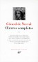 Oeuvres compltes de Grard de Nerval T2 - Les faux saulniers -- Voyage en orient - Les illumine - Articles - Correspondances 
