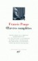 Oeuvres compltes de Francis Ponge  - T1 -  Francis Ponge (1899-1968) - pote franais - inhum au cimetire protestant de Nmes. - Ponge Francis -  Classque - Collection de la Pliade - Francis PONGE