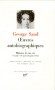 Oeuvres autobiographiques de George Sand  - Aurore Dupin, Baronne Dudevant dite George (1804-1876) - T1  (1800-1822) - 1re partie - 4me partie (chapitres 1-7), Texte tabli, prsent et annot par Georges Lubin -  George Sand -  Classique, La Pliade