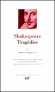 Oeuvres complètes de William Shakespeare  - Tome 2 -  Classique - Collection de la Pléiade