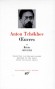 Oeuvres d'Anton Tchkhov - T2 - Les rcits de Tchkhov de 1887  1892 - Collection de la Pliade - Classique