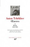 Oeuvres d'Anton Tchkhov - T3 - Rcits : 1892-1903 -  Classique, essais, crivains, collection de la Pliade - TCHEKHOV - Libristo