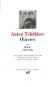 Oeuvres d'Anton Tchkhov - T3 - Rcits : 1892-1903 -  Classique, essais, crivains, collection de la Pliade
