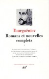 Romans et Nouvelles complets d'Ivan Tourguniev - T1- Classique - Collection de la Pliade - TOURGUENIEV Ivan - Libristo