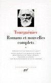 Romans et Nouvelles complets d'Ivan Tourguniev  - T3 - Classique - Collection de la Pliade - TOURGUENIEV Ivan - Libristo