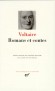 Romans et Contes de Voltaire - Classique - Collection de la Pliade