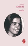 Paula -        Le 8 dcembre 1991, Paula, une jeune femme de vingt-neuf ans, atteinte d'une grave maladie, sombre dans le coma. - Isabel Allende -  Roman - Allende Isabel - Libristo