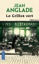 Le Grillon vert - Dans les annes 20,  Clermont-Ferrand, la vie quotidienne des clients du Grillon vert, un petit caf-restaurant.- ANGLADE JEAN  - Roman, terroir, Auvergne, France