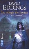  La trilogie des joyaux  -   N 3  -   La Rose de Saphir   -  David Eddings - Fantastique - EDDINGS David - Libristo