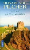 Retour en Cornouailles - Rosamunde Pilcher -  Roman sentimental, Angleterre - PILCHER Rosamunde - Libristo
