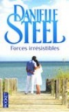 Forces irrsistibles - tre une femme dans le monde de la haute finance - Danielle Steel - Roman sentimental - Steel Danielle - Libristo