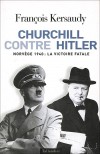  Churchill contre Hitler. Norvge 1940 : la victoire fatale  -   Franois Kersaudy -  Histoire,  guerre de 1939  1945 - KERSAUDY Franois - Libristo