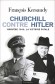  Churchill contre Hitler. Norvge 1940 : la victoire fatale  -   Franois Kersaudy -  Histoire,  guerre de 1939  1945