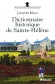 Dictionnaire historique de Sainte-Hlne -   	Mac Jacques   -  Histoie, Napolon - Jacques Mac