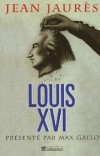  Louis XVI - Le procs de la royaut  -   Jean Jaurs -  Biographie - Runciman Steven - Libristo