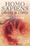  Homo Sapiens   -  Boris Cyrulnik -  Ethnologie, prhistoire - Collectif - Libristo