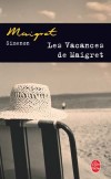 Les Vacances de Maigret -  Le Docteur Bellamy a, en apparence, une vie calme et quilibre.... -  Georges Simenon -  Policier - SIMENON - Libristo