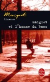 Maigret et l'homme du banc - La double vie d'un homme trs ordinaire - Georges Simenon - Policier - SIMENON - Libristo