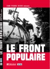  Le Front Populaire   -  Jean-Pierre Rioux  -  Histoire, France - Rioux Jean-pierre - Libristo