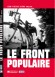  Le Front Populaire   -  Jean-Pierre Rioux  -  Histoire, France - Jean-pierre Rioux