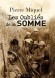  Les Oublis de la Somme  -  Pierre Miquel -  Histoire, France, guerre de 1914  1918