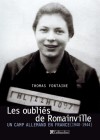  Les oublis de Romainville - Un camp allemand en France (1940-1944)  -  Thomas Fontaine -  Histoire, France, guerre de 1939  1945 - Fontaine Thomas - Libristo