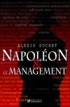  Napolon et le management   -   Alexis Suchet  -  Histoire, France - Suchet Alexis - Libristo