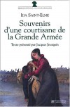  Souvenirs d'une courtisane de la Grande Arme (1792-1815)   -  Ida Saint-Elme -  Histoire, Napolon - Saint-Elme Ida - Libristo
