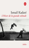 L'Hiver de la grande solitude - KADARE Ismal - Libristo