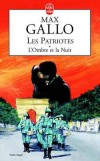 Les Patriotes T1 - L'Ombre et la Nuit  - Gallo Max - Libristo