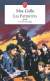 Les PatriotesT3 - Le Prix du sang  - Gallo Max - Libristo