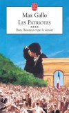 Les Patriotes T4 - Dans l'honneur et par la victoire   - Gallo Max - Libristo