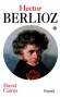 Hector Berlioz T1