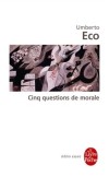 Cinq questions de morale - Umberto Eco - ECO Umberto - Libristo