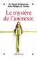 Le myst�re de l'anorexie