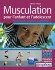 Musculation pour l'enfant et l'adolescent