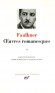 Oeuvres romanesques de William Faulkner - T2 -  Classique -  Collection de la Pliade - William FAULKNER