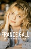 France Gall  -  Colard Grgoire, Morel Alain   -  Biographie - Colard Grgoire, Morel Alain - Libristo
