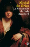 Ruban noir de Lady Beresford (le) - GRECE (de) Michel - Libristo