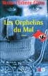 Les Orphelins du Mal