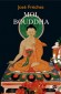 Moi, Bouddha - Jos� FRECHES