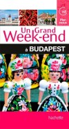 Un grand week-end  Budapest - 1 Plan dtachable - Vacances, loisirs, Hongrie, Europe Centrale - Collectif - Libristo