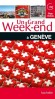 Un grand week-end à Genève - Vacances, loisirs, Suisse, Europe centrale -  Collectif