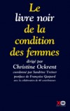 Livre noir de la condition des femmes (le) - OCKRENT Christine - Libristo