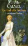 Le bal des louves T2 - La vengeance d'Isabeau  -1531. La vengeance des femmes-loups na pu tre accomplie, mais leur vie a retrouv normalit et gaiet. - Mireille Calmel -  Fantastique