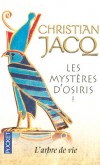Les Mystres d'Osiris T1 - L'Arbre de vie - Christian Jacq -  Histoire - Jacq Christian - Libristo