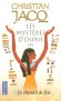 Les Mystres d'Osiris T3 - Le Chemin de feu - Christian Jacq -  Histoire - Christian Jacq
